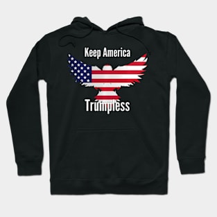 Keep America Trumpless ny -Trump Hoodie